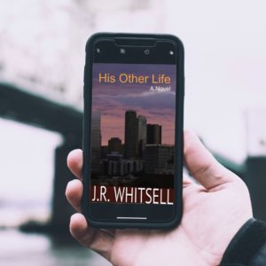 His Other Life, JR Whitsell, Jeff Whitsell